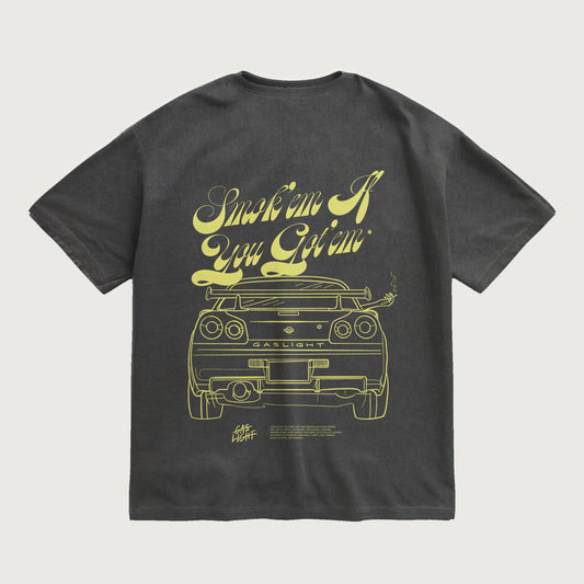 "SMOK'EM IF YOU GOT'EM" T-Shirt